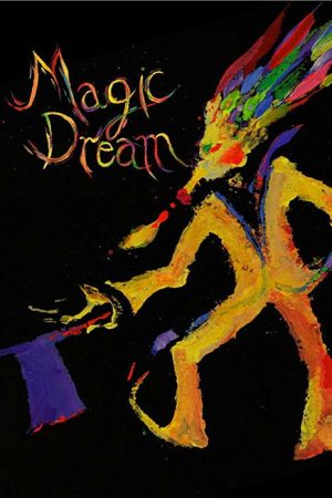 Magic Dream (2018) poster