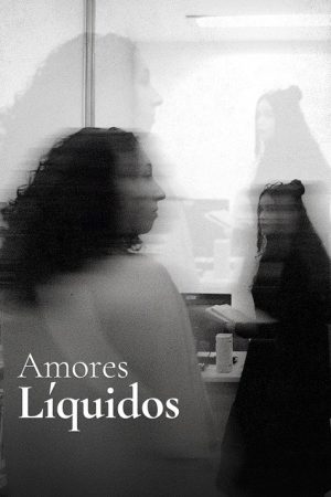Amores Liquidos (2025) poster