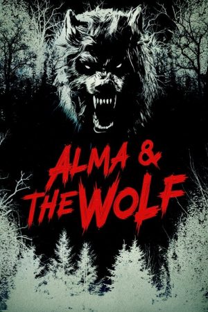 Alma & the Wolf (2025) poster