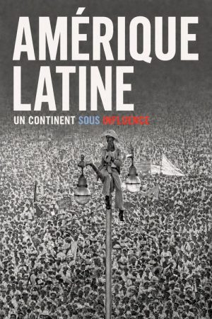 Amérique Latine, un continent sous influences (2025) poster