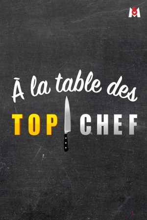À la table des Top chef (2019) poster