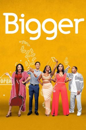 Bigger (2019) poster