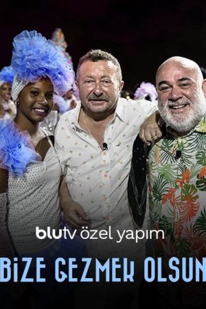 Bize Gezmek Olsun (2017) poster