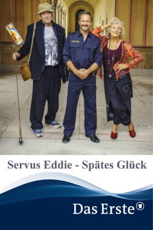 Servus Eddie – Spätes Glück (2026) poster