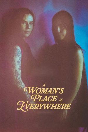 A Woman’s Place Is Everywhere (2026) poster