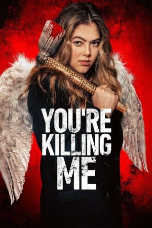 You’re Killing Me (2023) poster