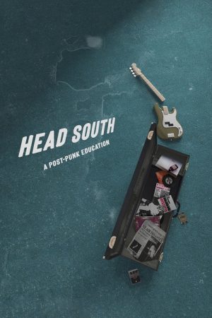 Head South (2024) poster