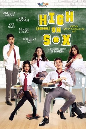 High (School) On Sex (2022) poster