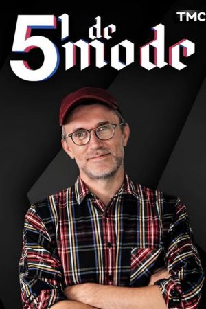 5 Minutes De Mode By Loïc De Prigent (2018) poster