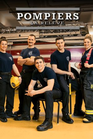 Pompiers: la relève (2019) poster