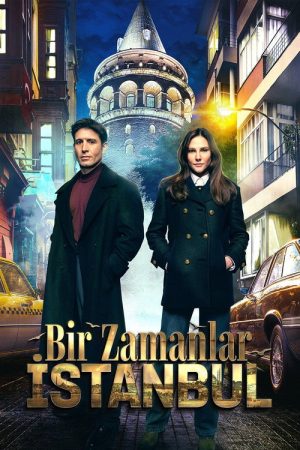 Once Upon a Time in Istanbul (2025) poster