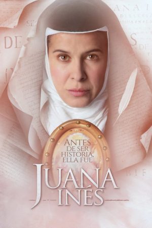 Juana Inés (2016) poster