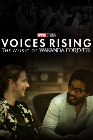 Voices Rising: The Music of Wakanda Forever (2023) poster