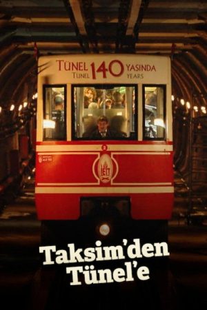 Taksim’den Tünel’e (2016) poster