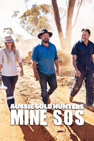 Aussie Gold Hunters: Mine SOS (2022) poster