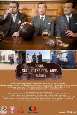 Česká fotbalová mašina (2021) poster