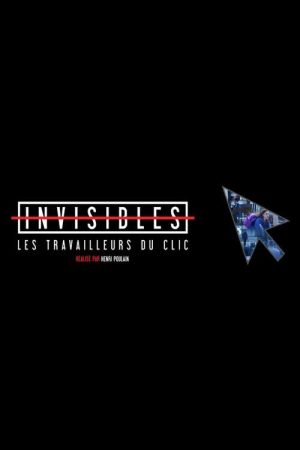 Invisibles, les travailleurs du clic (2020) poster