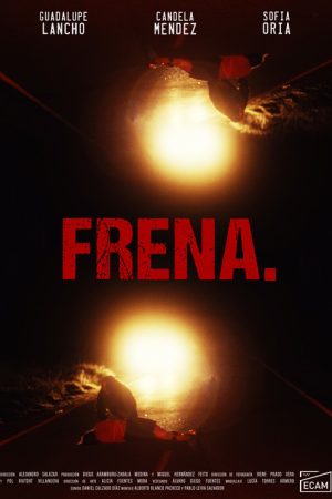 Frena. (2024) poster