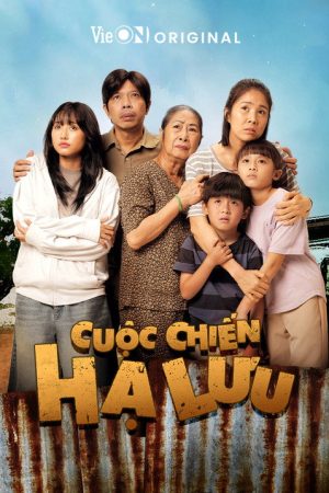 Cuộc Chiến Hạ Lưu (2025) poster