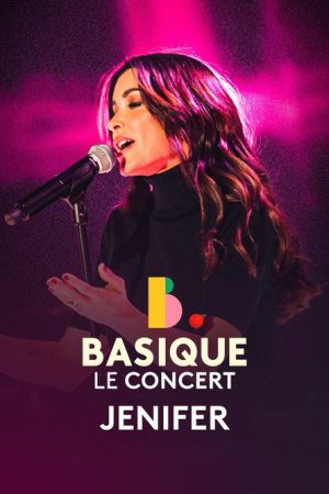 Jenifer –  Basique le concert (2023) poster