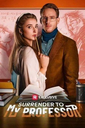 Surrender to My Professor (2025) poster