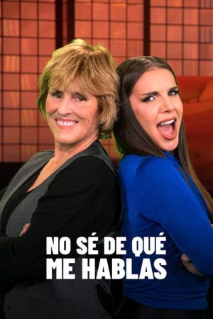 No sé de qué me hablas (2023) poster