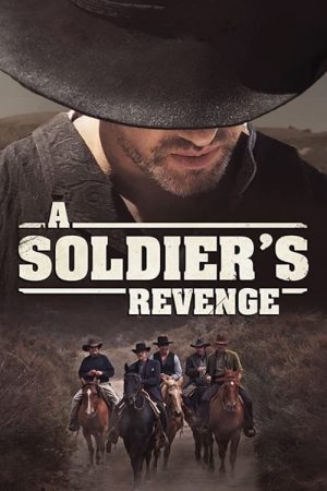 A Soldier’s Revenge (2021) poster
