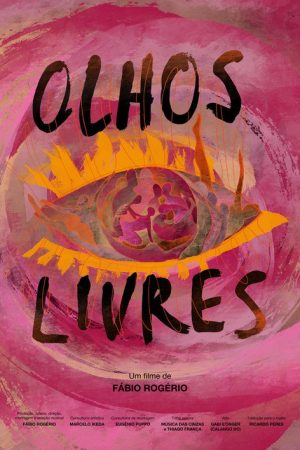 Olhos Livres (2021) poster