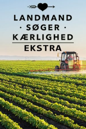 Landmand Søger Kærlighed Ekstra (2021) poster