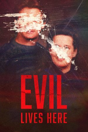 Evil Lives Here (2016) poster