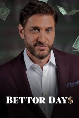 Bettor Days (2020) poster