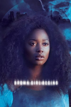 Brown Girl Begins (2017) poster