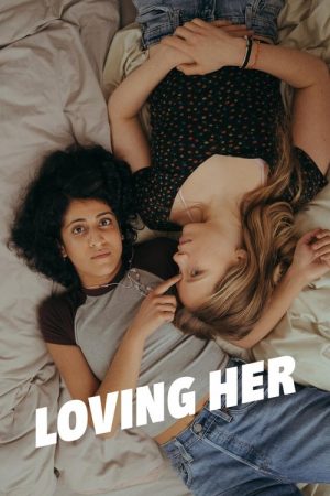 Loving Her (2021) poster