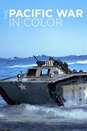 The Pacific War in Color (2018) poster