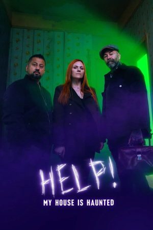 Help! My House Is Haunted! (2018) poster