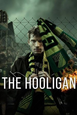 The Hooligan (2025) poster