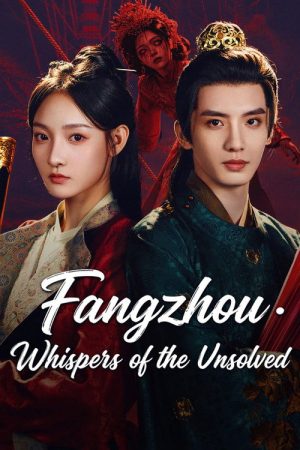 Fangzhou · Whispers of the Unsolved (2026) poster