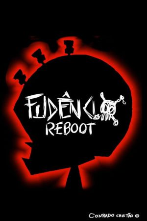 Fudêncio (Reboot) (2022) poster