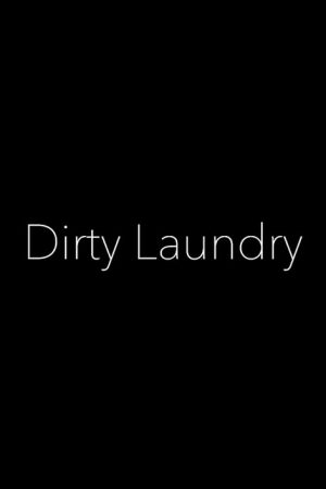Dirty Laundry (2021) poster