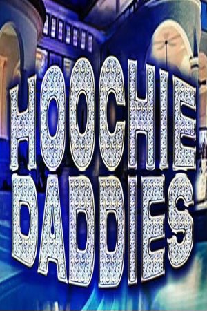 Hoochie Daddies (2023) poster
