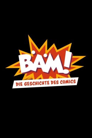 BÄM! Die Geschichte des Comics (2023) poster