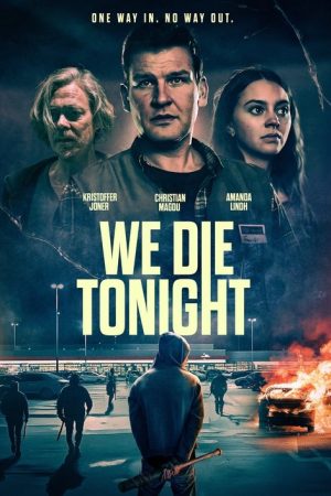 We Die Tonight (2025) poster