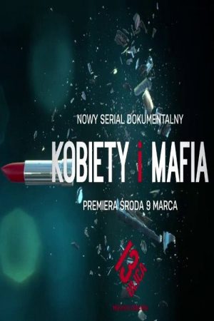 Kobiety i mafia (2016) poster