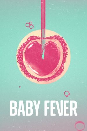 Baby Fever (2022) poster