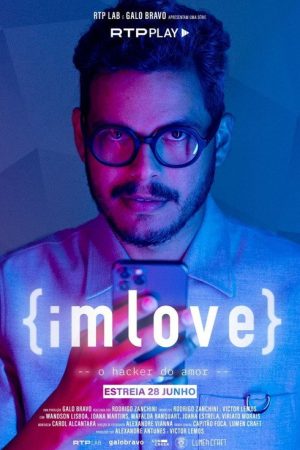 iMLOVE – o Hacker do Amor (2022) poster