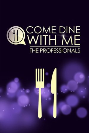 Come Dine with Me: The Professionals (2022) poster