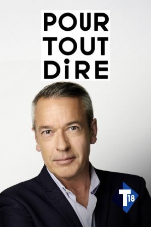 Pour tout dire (2025) poster