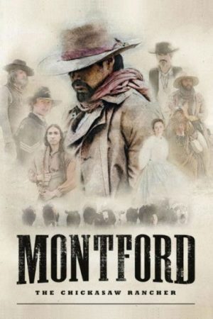 Montford: The Chickasaw Rancher (2021) poster