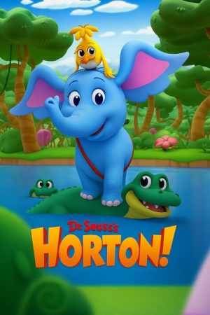 Dr. Seuss’s Horton! (2025) poster