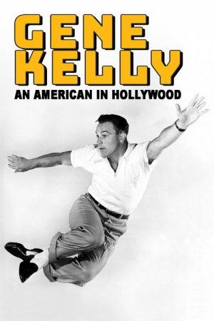 Gene Kelly: An American in Hollywood (2025) poster